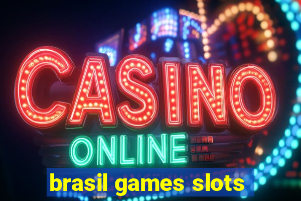 brasil games slots